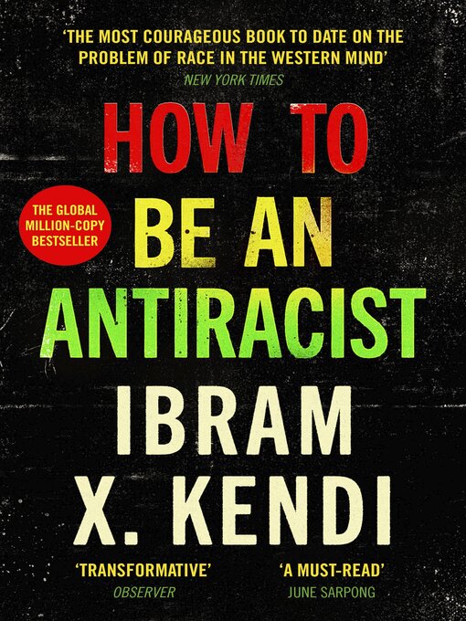 Title details for How to Be an Antiracist by Ibram X. Kendi - Available